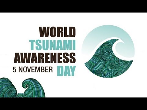 <B>World Tsunami Awareness Day</b>